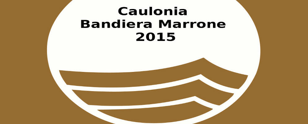 Caulonia: “Bandiera Marrone 2015”