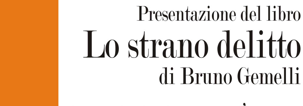 Gioiosa: presentazione del libro “Lo strano delitto” di Bruno Gemelli