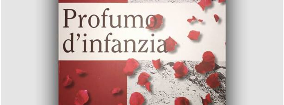 Presentazione del libro “Profumo d’ infanzia” di Natalina Dimasi