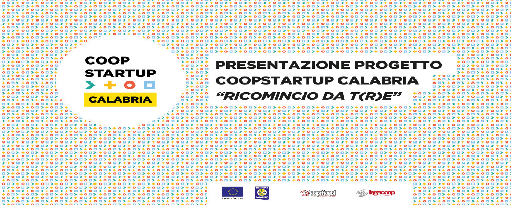 Al via il progetto “COOPSTARTUP – Ricomincio da t(r)e”