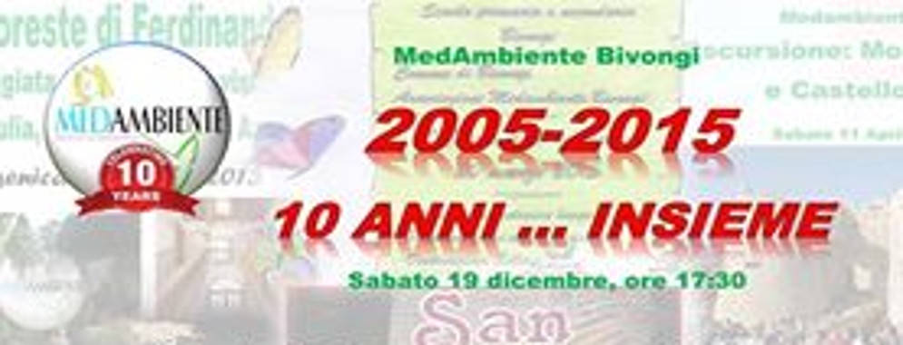 Sabato MedAmbiente Bivongi festeggia 10 anni