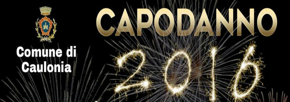 Caulonia: Capodanno 2016 in Piazza Bottari