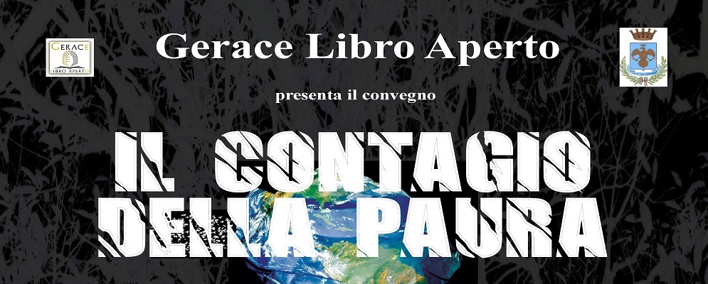 IL CONTAGIO DELLA PAURA: SE NE DISCUTE A GERACE IL 23 APRILE