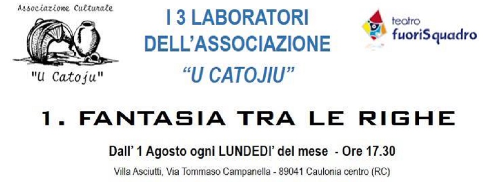 Caulonia: ad Agosto i laboratori dell’associazione “U Catojiu”