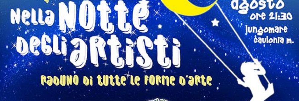 Stasera “Nella notte degli artisti” sul lungomare di Caulonia