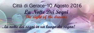 Gerace: “La Notte dei Sogni (The Night of the Dreams) in un luogo da Sogno” item-thumbnail