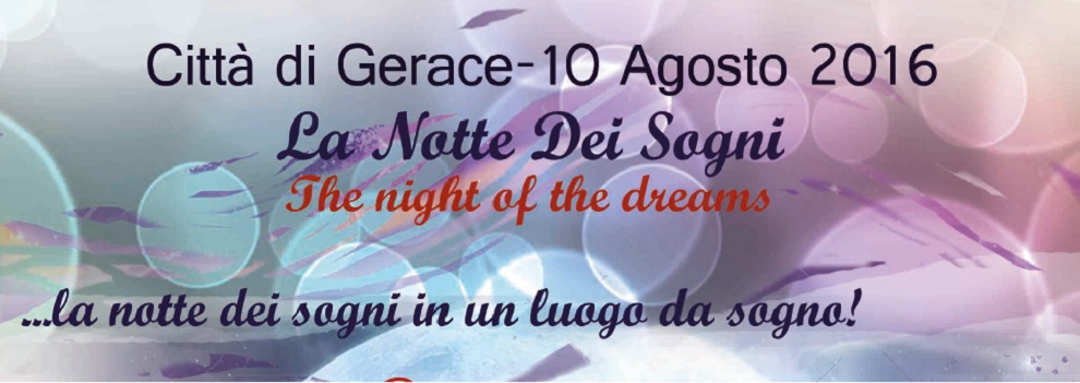 Gerace: “La Notte dei Sogni (The Night of the Dreams) in un luogo da Sogno”