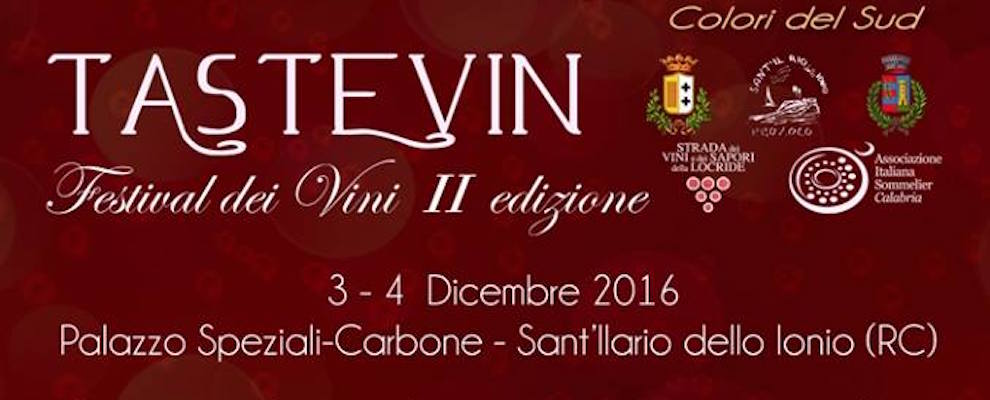 Sant’Ilario dello Ionio: “Tastevin” la seconda edizione del Festival dei vini