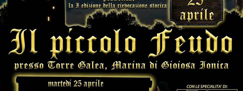 Marina di Gioiosa Ionica: 25 Aprile il piccolo feudo