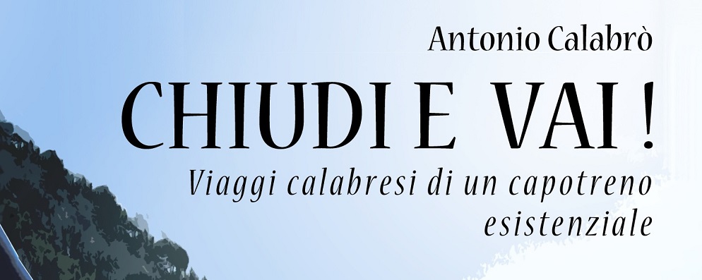 XXX° Salone Internazionale del Libro di Torino: Oggi Antonio Calabrò presenta “CHIUDI E VAI!”