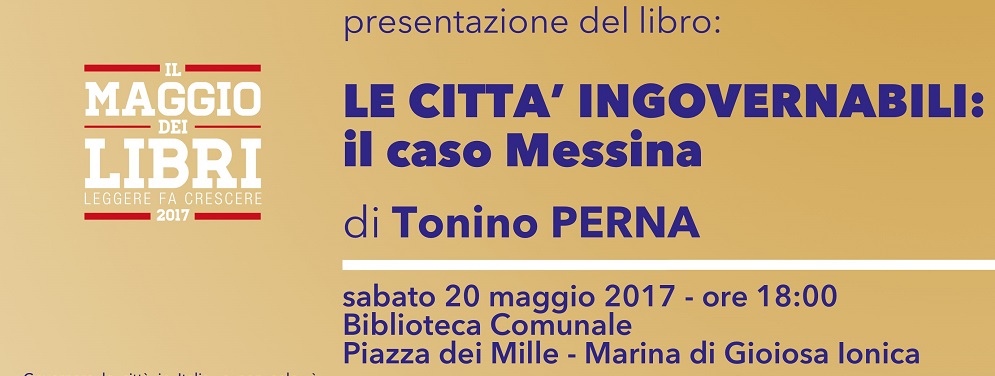 Marina di Gioiosa Ionica: Presentazione libro “Le città ingovernabili: il caso Messina”