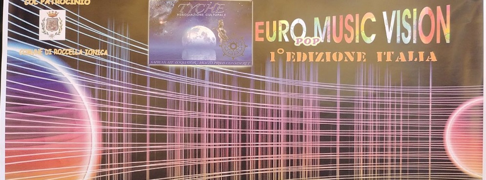 L’associazione Tyche presenta l’Euro Pop Music Vision Italia