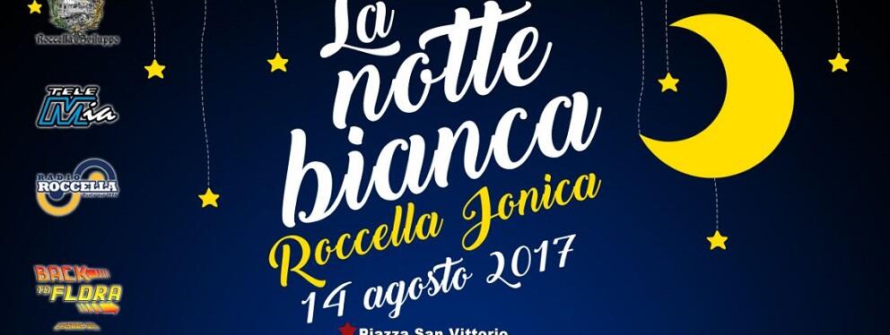 IL 14 AGOSTO RITORNA LA NOTTE BIANCA DI ROCCELLA