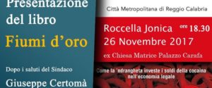 Il 26 novembre a Roccella la presentazione del libro di Gratteri e Nicaso “Fiumi d’oro” item-thumbnail