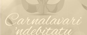 Farsa carnevalesca “Carnalavari ‘ndebitatu” l’11 febbraio a Caulonia Marina item-thumbnail