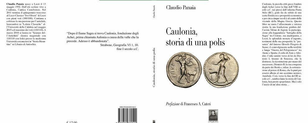 Caulonia, storia di una polis. Il saggio di Claudio Panaia