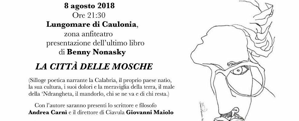 Caulonia, presentazione del nuovo libro del poeta cauloniese Benny Nonasky