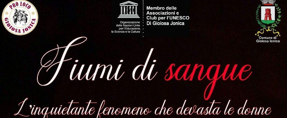 Fiumi di sangue, l’Unesco di Gioiosa Ionica affronta il tema del femminicidio