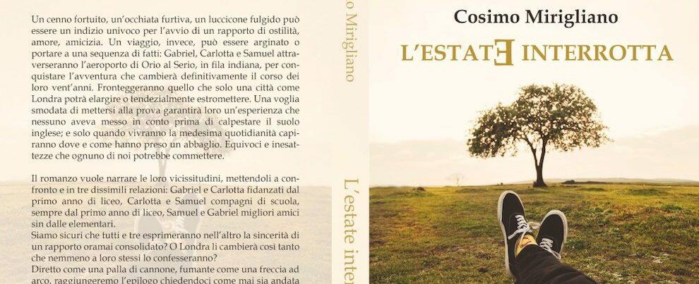 “L’Estate Interrotta” del cauloniese Cosimo Mirigliano