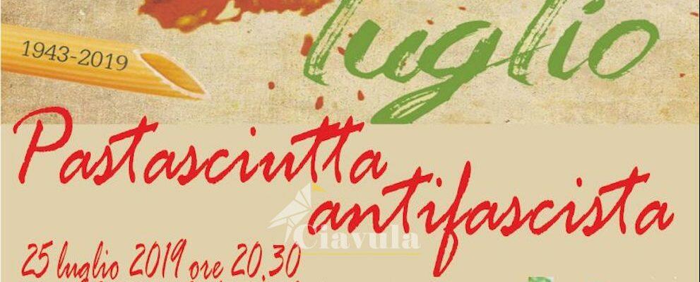 Il 25 luglio pastasciutta antifascista contro la barbarie del fascismo