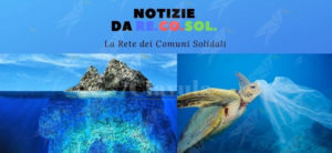 La Rete dei Comuni Solidali lancia la campagna “Plastic free” item-thumbnail