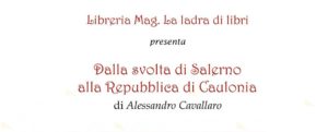 Da Mag a Siderno il saggio di Cavallaro sulla Repubblica di Caulonia item-thumbnail