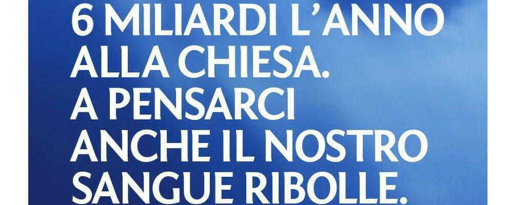 6 miliardi all’anno alla Chiesa. Perché non usarli per sanità e ricerca?