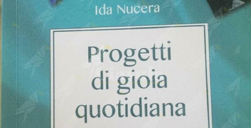 A Palazzo Amaduri di Gioiosa la scrittrice Ida Nucera presenterà il libro “Progetti di gioia quotidiana”