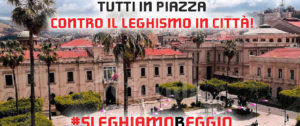 Domenica 13 settembre manifestazione contro la Lega a Reggio Calabria item-thumbnail