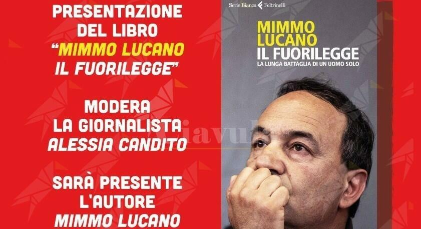 Villa san Giovanni: Mimmo Lucano presenterà il suo libro “Il fuorilegge”