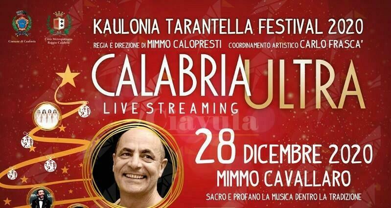 Stasera comincia il Kaulonia Tarantella Festival. Si parte con Mimmo Cavallaro