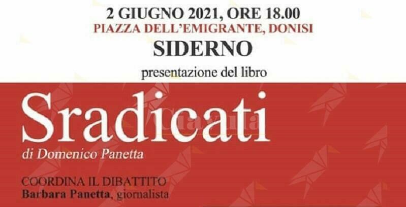 Domani a Siderno la presentazione di “Sradicati” il nuovo libro di Domenico Panetta