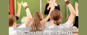 Insegnare la laicità nella scuola. Un allenamento alla libertà item-thumbnail