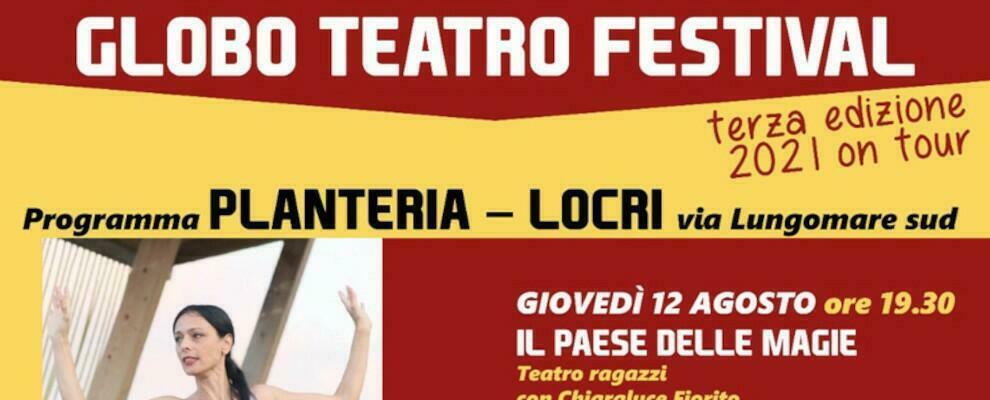 Gli spettacoli del Globo Teatro Festival arrivano alla Planteria di Locri