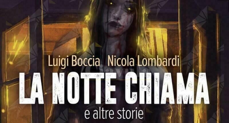La notte chiama e altre storie, il nuovo libro di Luigi Boccia e Nicola Lombardi