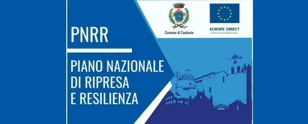 PNRR, sabato a Caulonia un confronto tra istituzioni ed esperti