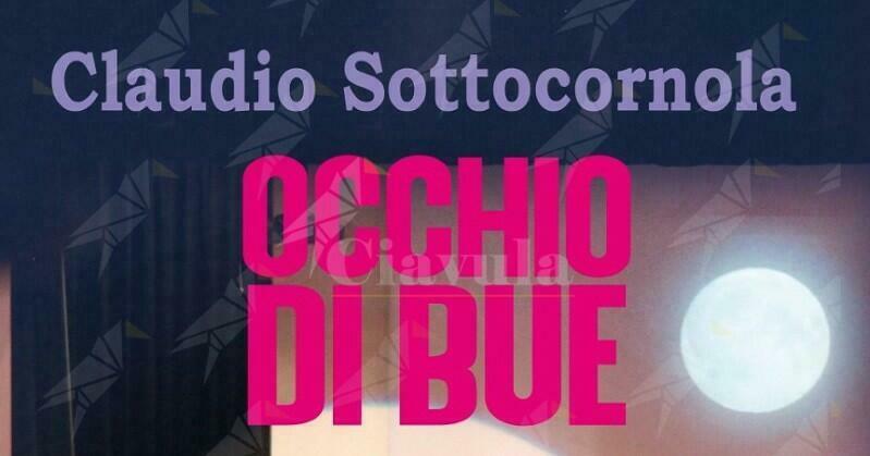 “Occhio di bue”, il nuovo libro di Claudio Sottocornola