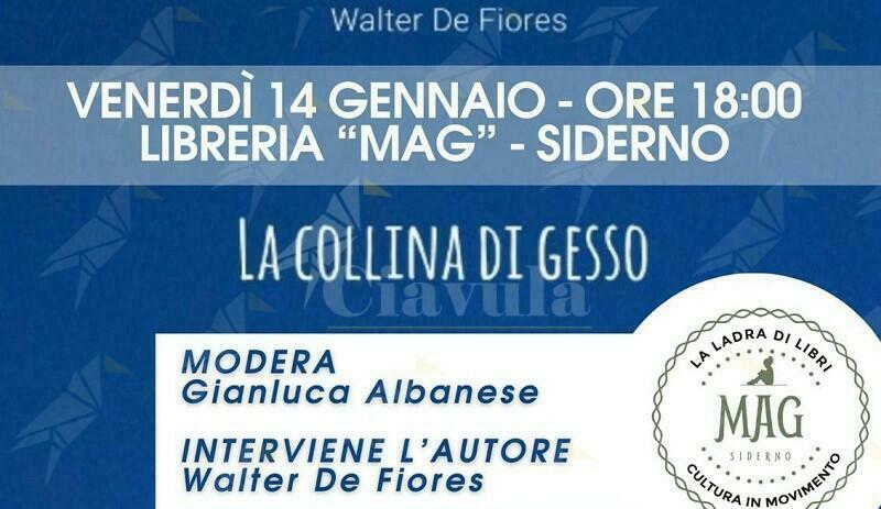 “La collina di gesso” il romanzo d’esordio di Walter De Fiores