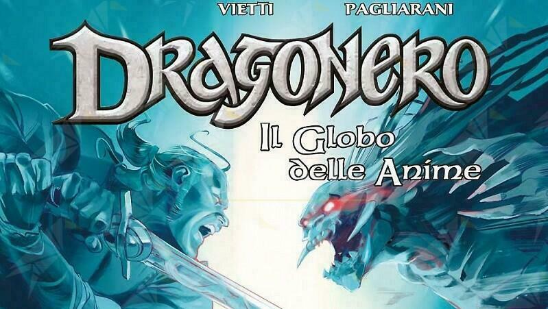 Arriva in libreria e fumetteria “Dragonero, il globo delle anime”