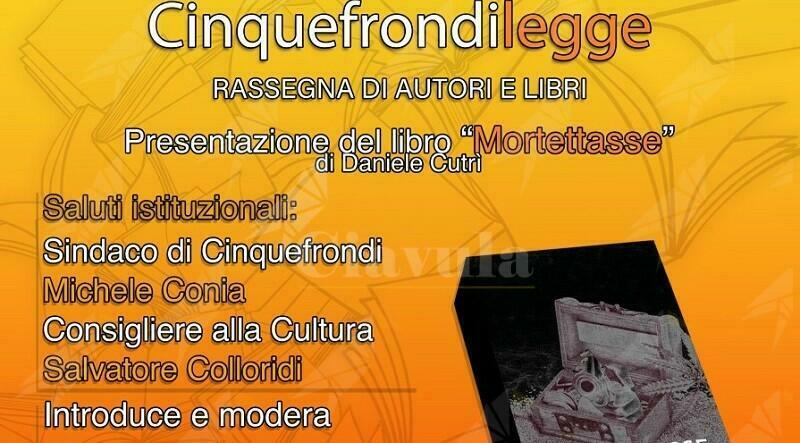 A Cinquefrondi la presentazione del libro “Mortettasse” di Daniele Antonio Cutrí