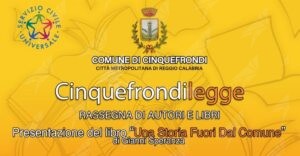 A Cinquefrondi la presentazione del libro “una storia fuori dal comune” di Gianni Speranza item-thumbnail