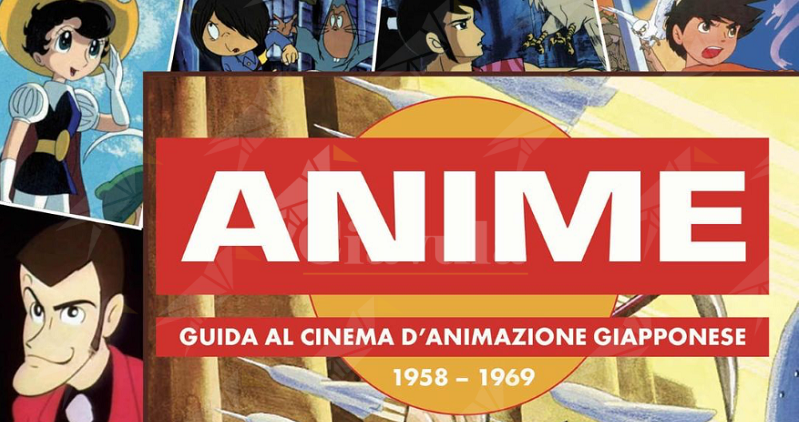 Anime – guida al cinema d’animazione giapponese (1958 – 1969)