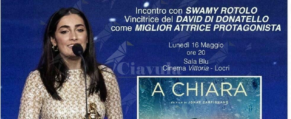 Al cinema “Vittoria” di Locri incontro con l’attrice Swamy Rotolo, vincitrice del David di Donatello 2022 come migliore attrice protagonista