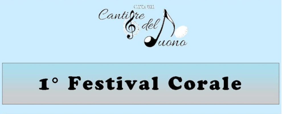 Caulonia Cantiere del Suono presenta il “I Festival Corale”