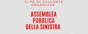 Il Pd chiama la sinistra cauloniese. Mercoledì assemblea pubblica item-thumbnail