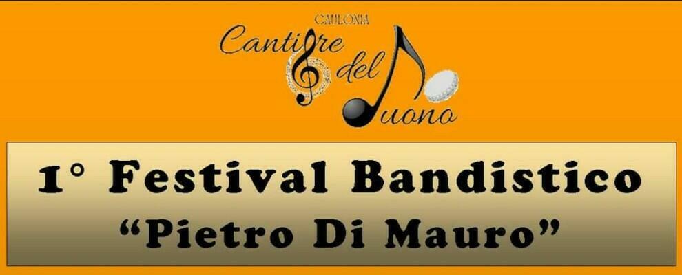 A Caulonia il I Festival bandistico dedicato alla memoria del Maestro Di Mauro