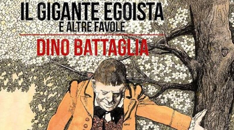 “Il gigante egoista e altre favole”. Grandi classici e racconti popolari illustrati da Dino Battaglia