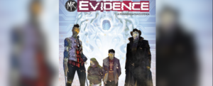 In anteprima al Lucca Comics il primo volume della serie “MR. EVIDENCE” creato da Adriano Barone e Fabio Guaglione item-thumbnail