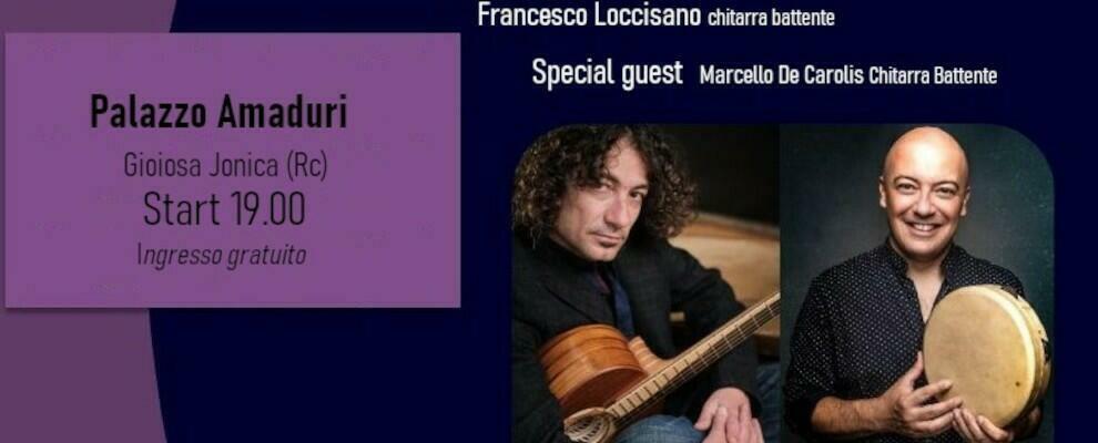 Francesco Loccisano e Andrea Piccioni in concerto a Gioiosa Ionica