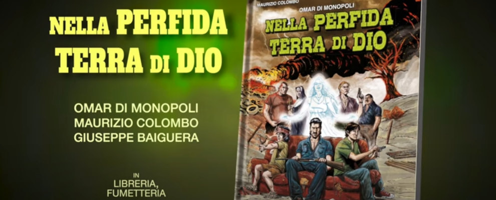 Sergio Bonelli Editore presenta “Nella Perfida Terra di Dio” di Omar Di Monopoli